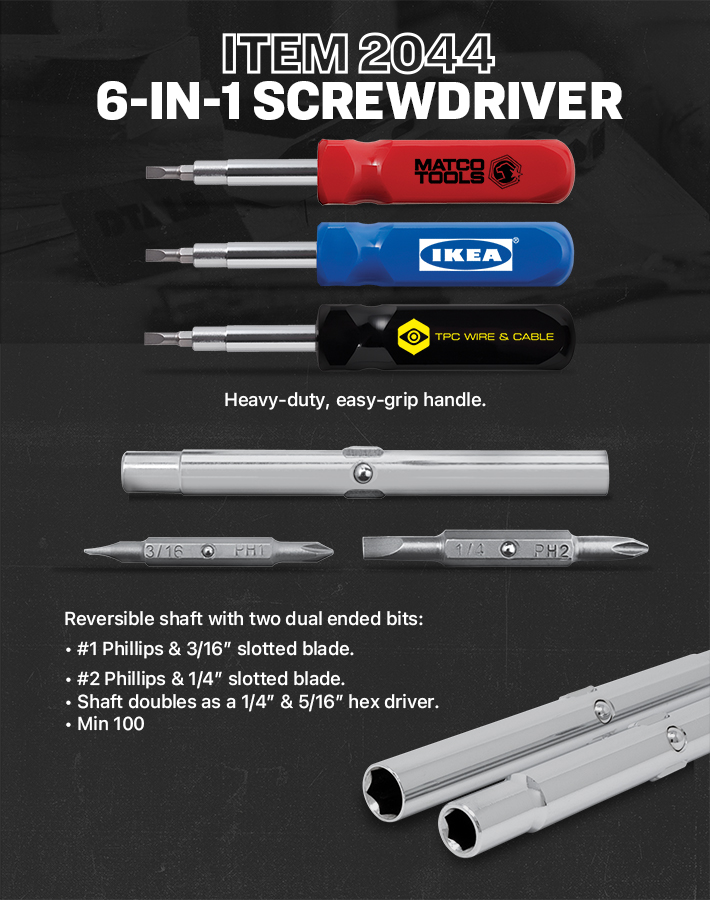 CS-026 6-IN-1 SCREWDRIVER<br><p2>for additional personalization, contact us at <a  data-cke-saved-href='mailto:service@alexandermc.com?&subject=Flyer Personalization-CS-026 6-IN-1 SCREWDRIVER&body=Hello, I would like to have my company information added to the CS-026 6-IN-1 SCREWDRIVER flyer. ATTN DISTRIBUTORS: Please provide your contact info, and attach your logo. For custom virtuals, please attach your customers logo as well.' href='mailto:service@alexandermc.com?&subject=Flyer Personalization-CS-026 6-IN-1 SCREWDRIVER&body=Hello, I would like to have my company information added to the CS-026 6-IN-1 SCREWDRIVER flyer. ATTN DISTRIBUTORS: Please provide your contact info, and attach your logo. For custom virtuals, please attach your customers logo as well.'>service@alexandermc.com</p></a>